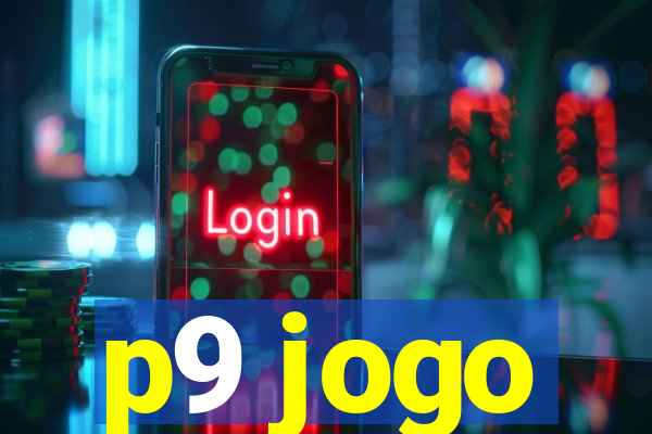 p9 jogo